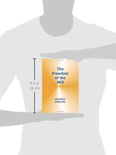 The Freedom of the Will, Jonathan Edwards,Used
