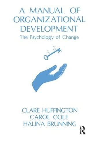 A Manual of Organizational Development: The Psychology of Change,Used