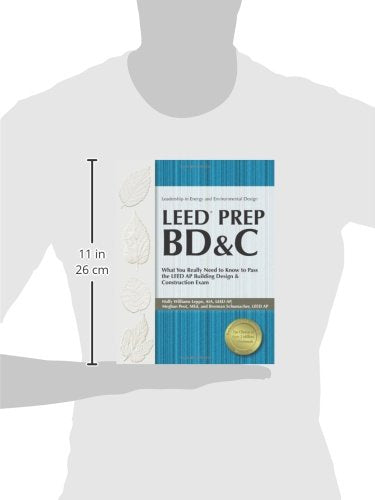 LEED PREP BD&C: What You Really Need to Know to Pass the LEED AP Building Design & Construction Exam (Leadership in Energy and E,Used
