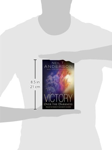 Victory Over the Darkness: Realize The Power Of Your Identity In Christ,New