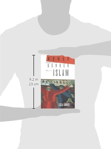Women and Gender in Islam: Historical Roots of a Modern Debate,Used