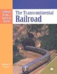 The Transcontinental Railroad (Landmark Events in American History),Used