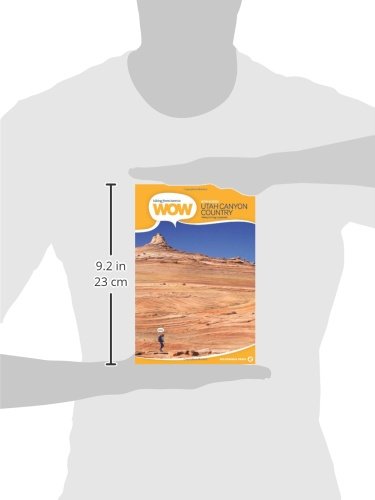 Hiking From Here To Wow: Utah Canyon Country (Wow Series),Used
