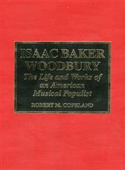 Isaac Baker Woodbury,Used