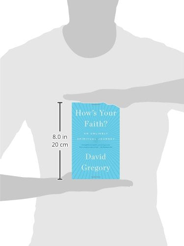 How'S Your Faith?: An Unlikely Spiritual Journey,Used