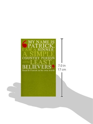 My name is Patrick: St Patrick's Confessio,Used