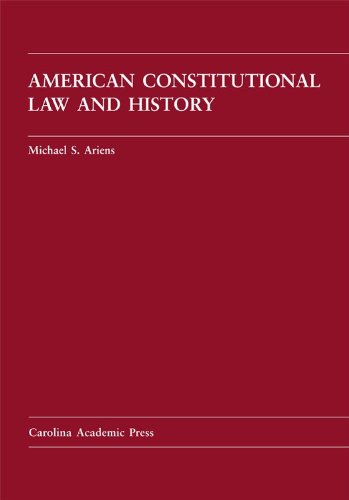 American Constitutional Law and History,New