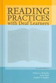 Reading Practices With Deaf Learners,New