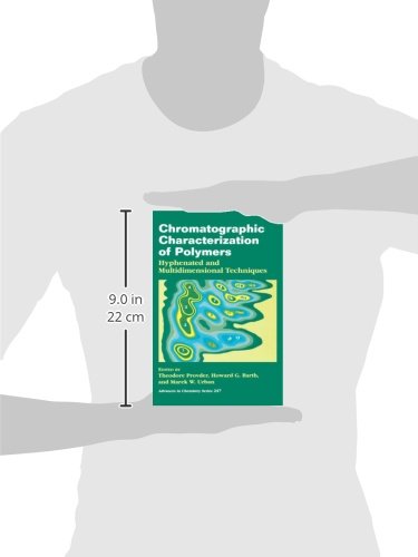 Chromatographic Characterization of Polymers: Hyphenated and Multidimensional Techniques (ACS Advances in Chemistry),Used