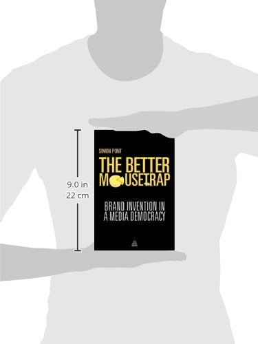 The Better Mousetrap: Brand Invention in a Media Democracy,Used