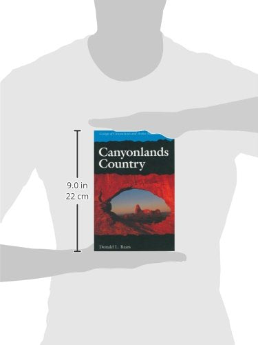 Canyonlands Country: Geology of Canyonlands and Arches National Parks,Used