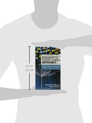 Managing Supply Chain Networks: Building Competitive Advantage in Fluid and Complex Environments,Used