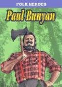 Paul Bunyan (Folk Heroes),Used