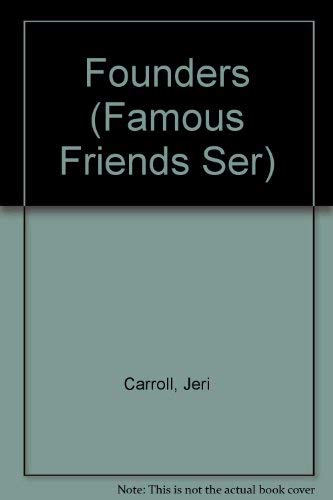 Founders (Famous Friends Ser),Used