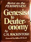 Genesis To Deuteronomy: Notes On The Pentateuch,New