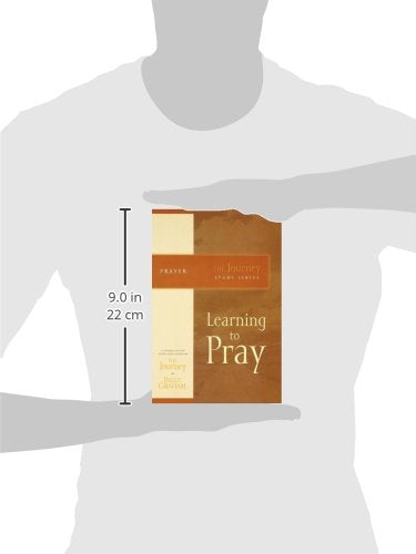 Learning to Pray: The Journey Study Series,Used