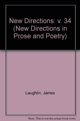 New Directions 34: An International Anthology of Prose and Poetry (New Directions in Prose and Poetry),Used