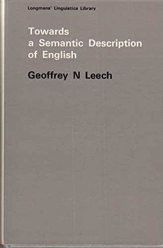 Towards a semantic description of English (Longman's linguistics library),Used