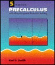 Precalculus With Graphing and Problem Solving,Used