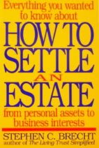Everything You Want to Know About How to Settle an Estate,Used