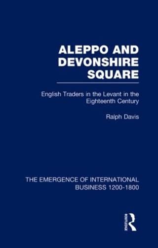 Aleppo & Devonshire Square V6 (The Rise of International Business),Used