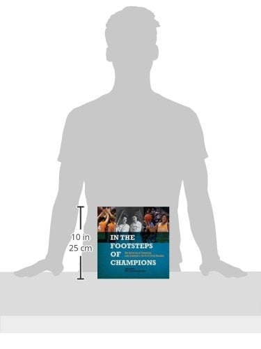 In the Footsteps of Champions: The University of Tennessee Lady Volunteers, the First Three Decades,Used