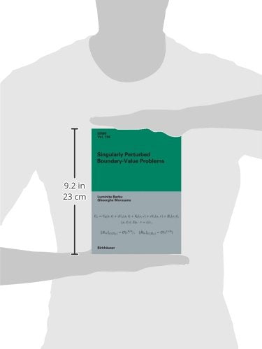 Singularly Perturbed BoundaryValue Problems (International Series of Numerical Mathematics, 156),Used
