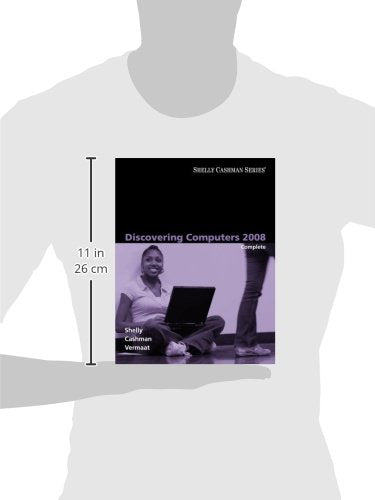 Discovering Computers 2008: Complete (Available Titles Skills Assessment Manager (SAM) Office 2007),Used