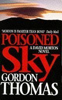 Poisoned Sky (A David Morton Thriller),Used