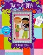 Me and My BFF!: Memory Book,Used