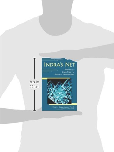 Indra's Net: Alchemy and Chaos Theory as Models for Transformation,Used