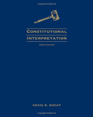 Constitutional Interpretation,New