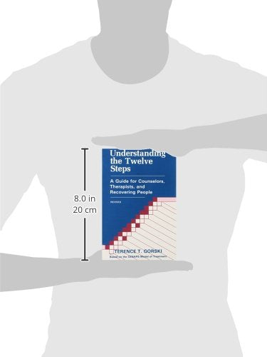 Understanding the Twelve Steps: A Guide for Counselors, Therapists, and Recovering People,New