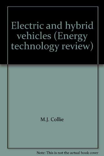 Electric And Hybrid Vehicles (Energy Technology Review)-used
