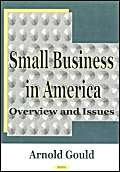 Small Business in America: Overview and Issues,Used