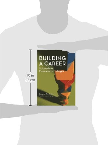 Building a Career in America's Community Colleges,Used