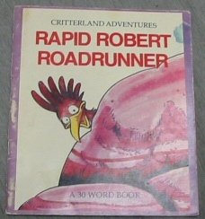 Rapid Robert Roadrunner,Used