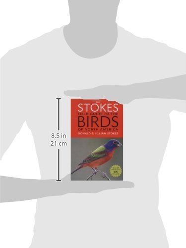 The Stokes Field Guide to the Birds of North America (Stokes Field Guides),Used