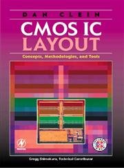 Cmos Ic Layout: Concepts, Methodologies, And Tools,New