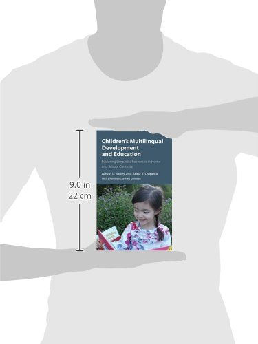 Children's Multilingual Development and Education: Fostering Linguistic Resources in Home and School Contexts,Used