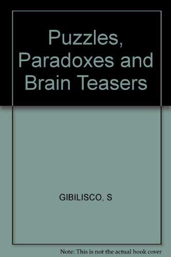 Puzzles, Paradoxes and Brain Teasers,Used