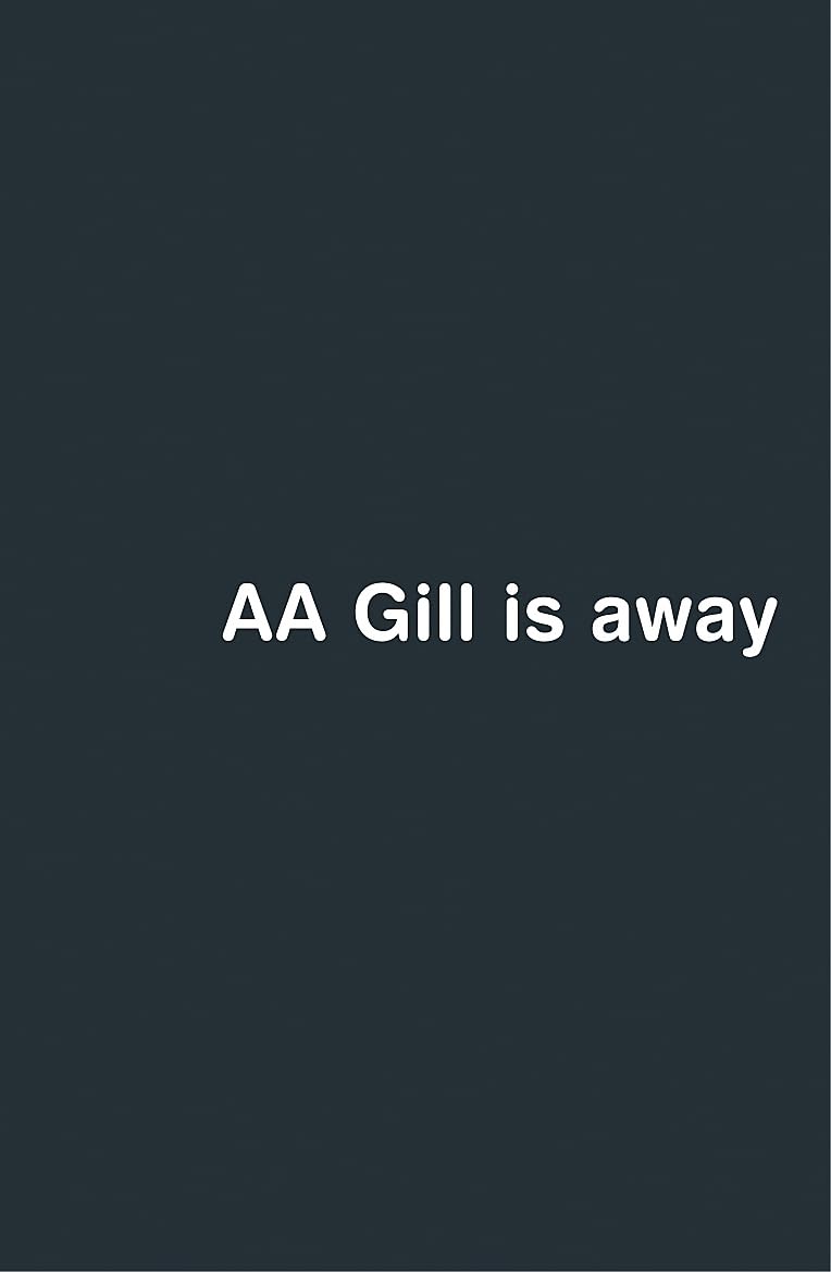 Aa Gill Is Away,Used