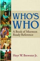 Who's Who: A Book of Mormon Ready Reference,Used