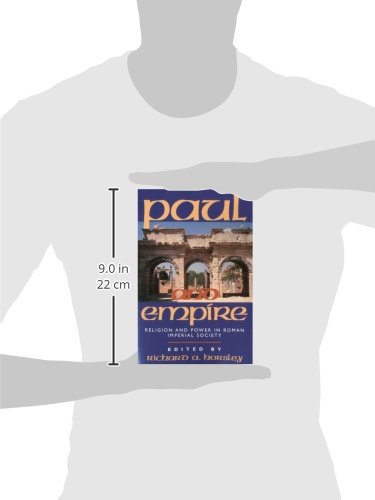 Paul and Empire: Religion and Power in Roman Imperial Society,New