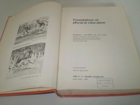 Foundations Of Physical Education,New