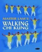 Master Lam's Walking Chi Kung,New