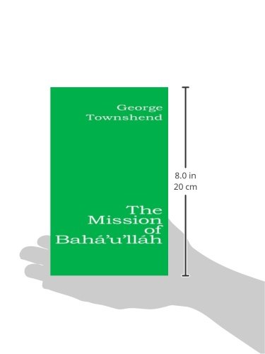 The Mission of Bah'u'llh,Used