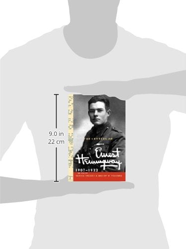 The Letters Of Ernest Hemingway: Volume 1, 19071922 (The Cambridge Edition Of The Letters Of Ernest Hemingway, Series Number 1),Used