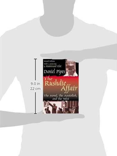 The Rushdie Affair: The Novel, the Ayatollah and the West,Used
