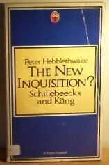 New Inquisition?: Schillebeeckx and Kung,Used
